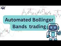 Bollinger Bands automated trading strategy