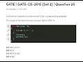 GATE 2015 C PROGRAMMING RECURSION void foo char a foo a 1 putchar a ABCD EFGH