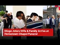 Download Lagu Diogo Jota’s Wife and Family Arrive at Hometown Chapel for the Late Footballer’s Funeral | AD1B