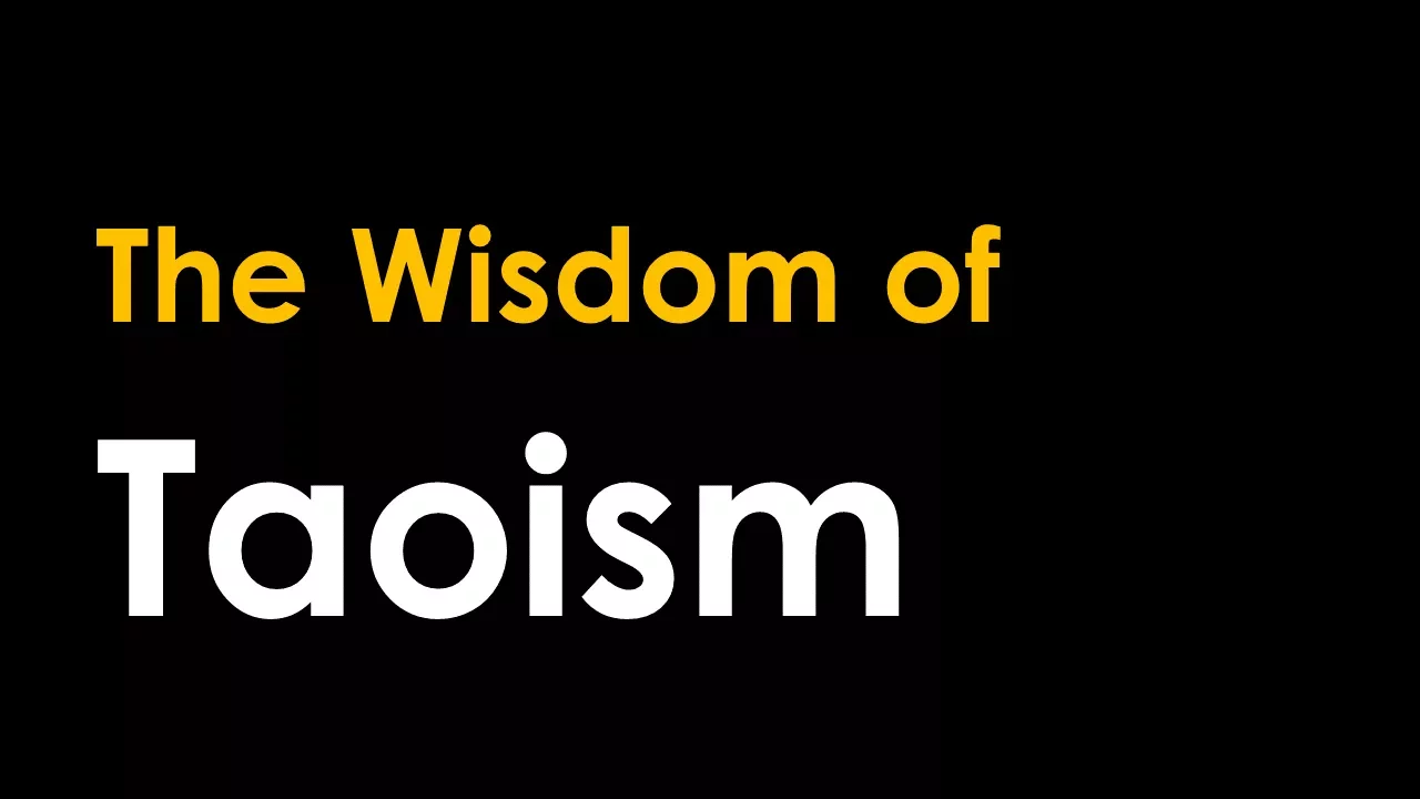 The Wisdom of Taoism