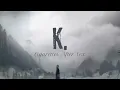 Vietsub | K. - Cigarettes After Sex | Nhạc Hot TikTok | Lyrics Video
