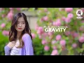 Lagu Gravity – Shania Yan's Notebook | RONN REMIX