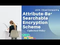 JAVA Cloud Computing Project Ciphertext-Policy Attribute-Based Searchable Encryption ClickMyProject
