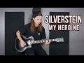 Download Lagu Silverstein - My Heroine Guitar Cover