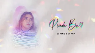 elaine buraga pwede ba official audio 