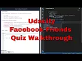 Udacity - Facebook Friends Quiz Walkthrough