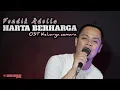 Download Lagu Fendik Adella -HARTA BERHARGA (OST \