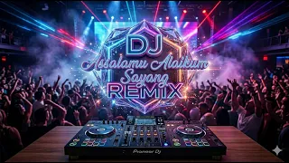 dj assalamu alaikum sayang remix viral tiktok 2026