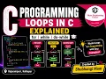 Loops in C Programming Explained for while do-while Lecture 7