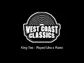 King Tee - Played Like a Piano