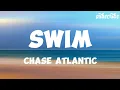 Download Lagu Chase Atlantic - Swim (lyrics)