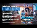 Download Lagu FULL ALBUM TERBARU AHMAD MUSIC - KUSUMA WIJAYA - SINARENGAN - SETANGKAI ANGGREK BULAN