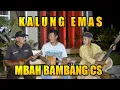 Download Lagu 🔴 KALUNG EMAS COVER KENEDY I MBAH BAMBANG CS