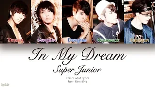 Download Super Junior (슈퍼주니어) – In My Dream (잠들고 싶어) (Color Coded Lyrics) [Han/Rom/Eng] MP3