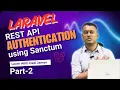 Laravel Sanctum Authentication REST API Tutorial for Beginners part 2