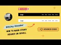 How to create sticky header Sticky header using HTML CSS and JavaScript With Source Code