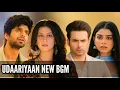 Lagu Udaariyaan New BGM | Ep 696