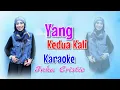 Download Lagu Yang Kedua Kali  Inka Cristie  Karaoke || @sonykaraokeofficial