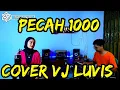 Download Lagu PECAH 1000 COVER  VJ LUBIS FEAT BUNG SURYA