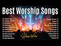 Download Lagu I Spesk Jesus - Special Hillsong Worship Songs Playlist 2025 - Best Praise And Worship
