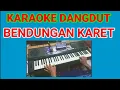 Download Lagu BENDUNGAN KARET KARAOKE # TARLING CIREBONAN