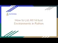 How to List Virtual Environments in Python