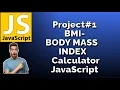 Project BMI Calculator JavaScript