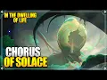 Chorus of Solace - In the Dwelling of Life World Quests Puzzles Genshin Impact