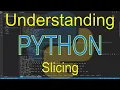 Understanding Python Slicing