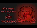 Why Your Sigil Magick Isn t Working And How to Fix It