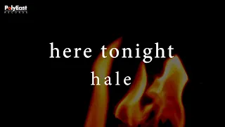 Download Hale - Here Tonight (Official Lyric Video) MP3