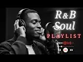 【R\u0026B Soul】Soft \u0026 Sweet R\u0026B Soul – Romantic Smooth Sounds for Relaxation \u0026 Warm Feelings