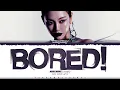 Download Lagu NINGNING (aespa) 'Bored!' Lyrics (에스파 Bored! 가사) [Color Coded_Eng] | ShadowByYoongi