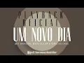 UM NOVO DIA - GET WORSHIP, MELK VILLAR & VINICIUS CRUZ | COM PLAYBACK OFICIAL [ONE MORE DAY]