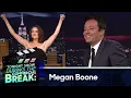 During Commercial Break Megan Boone