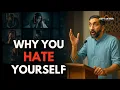 Download Lagu Why You Hate Yourself | Nouman Ali Khan on Self-Worth \u0026 Shaytan's Lies