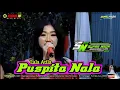 Download Lagu PUSPITA NALA - LALA ATILA - SUPRA NADA - KHANZA TV HD - PUTRO PANDOWO