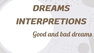 Dreams Interpretations For Good And Bad Dreams 
