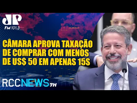 Download MP3 RCC News 7h |30/05| Câmara aprova em 15 segundos imposto para compras internacionais de até US$ 50