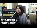 KEISYA LEVRONKA - TAK PANTAS TERLUKA | OZCLUSIVE