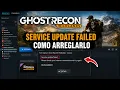 ghost recon wildlands service update failed Como to fix it