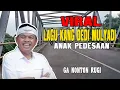 Download Lagu VIRAL, LAGU KANG DEDI MULYADI ANAK PEDESAAN