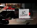 NO TRECHO - MC Lele JP, MC Luuky, MC Neguinho do Kaxeta, MC Jvila, MC Dena, MC Kanhoto