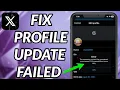 How To Fix Twitter Profile Update Failed