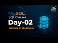 SQL Day-02 Overview of DDL DML DQL And Installing MySQL Working with SQL Workbench
