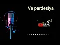 Nusrat Fateh Ali Khan | Qawali |  Ve pardesiya