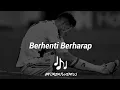 Lagu Story WA Juventus, Cover Lagu Sheila On 7 - Berhenti Berharap