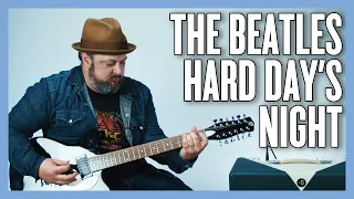 Download The Beatles Hard Day's Night Guitar Lesson + Tutorial MP3