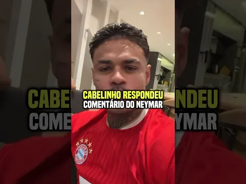 Mc cabelinho respondeu comentário de Neymar sobre bolsonaro😱