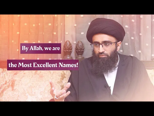 ⁣The Imams are the Most Excellent Names | Sayyid Ali Abu al-Hasan
